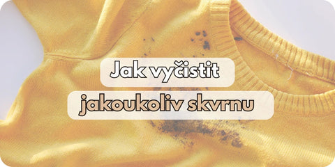 Jak na skvrny z oblečení a textilu
