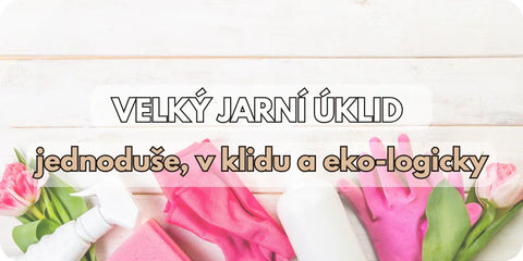 Jarní úklid lehce a ekologicky